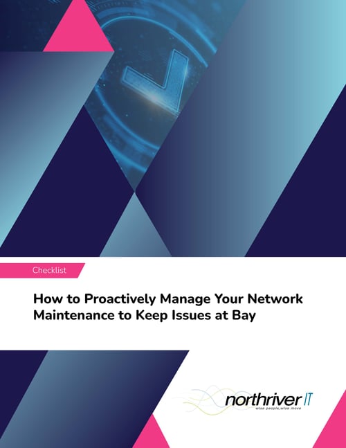 Checklist Cover - How to Proactively Manage Your Network Maintenance to Keep Issues at Bay